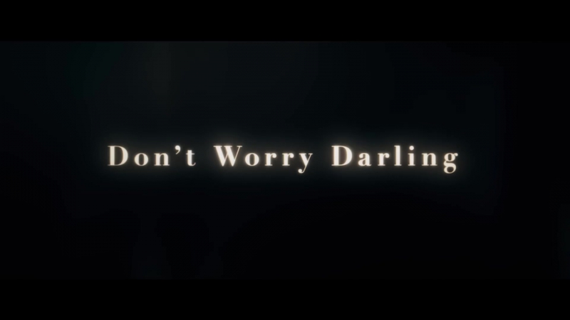 DontWorryDarling_OfficialTrailer2_2022_406.jpg